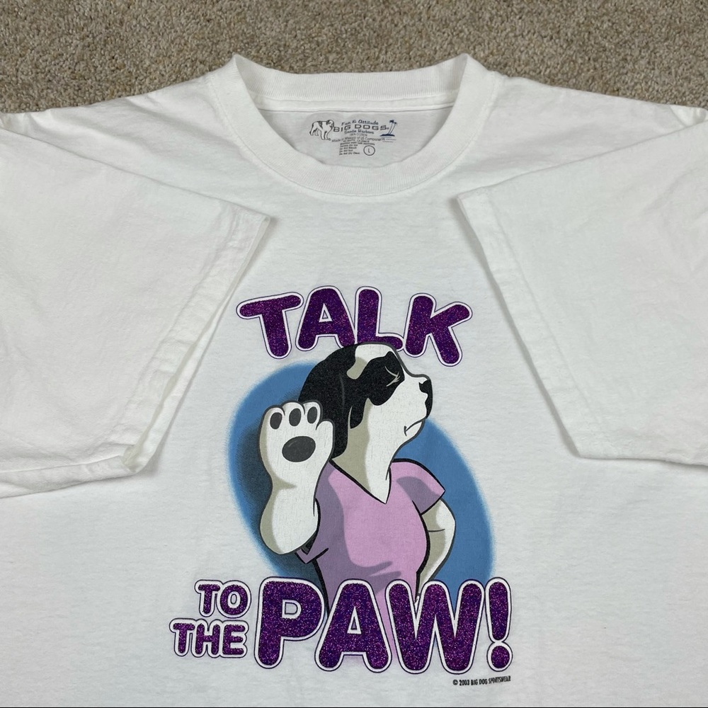 Vintage Big Dogs Talk to the paw glitter t-shirt